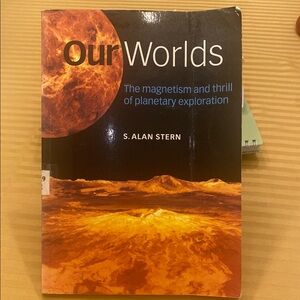 Our Worlds Book by S. Alan Stern